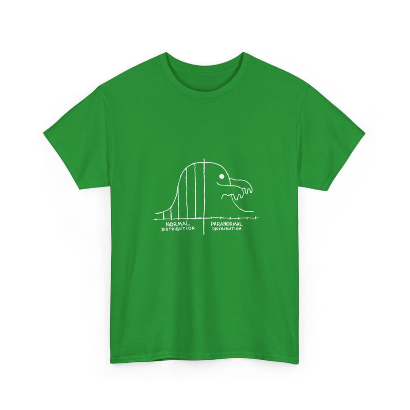 Paranormal Distribution T-Shirt, Funny Statistical Humor Tee, Geek T-Shirt, Nerd Shirt, Math Joke Top, Science Gift Shirt, Funny Geek Tee