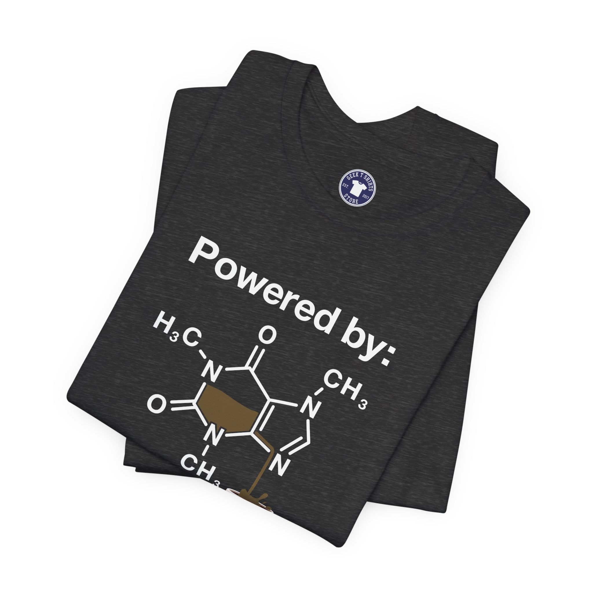 Powered By Caffeine Chemistry T-Shirt - Science Shirt - Premium Unisex Crewneck T-Shirt