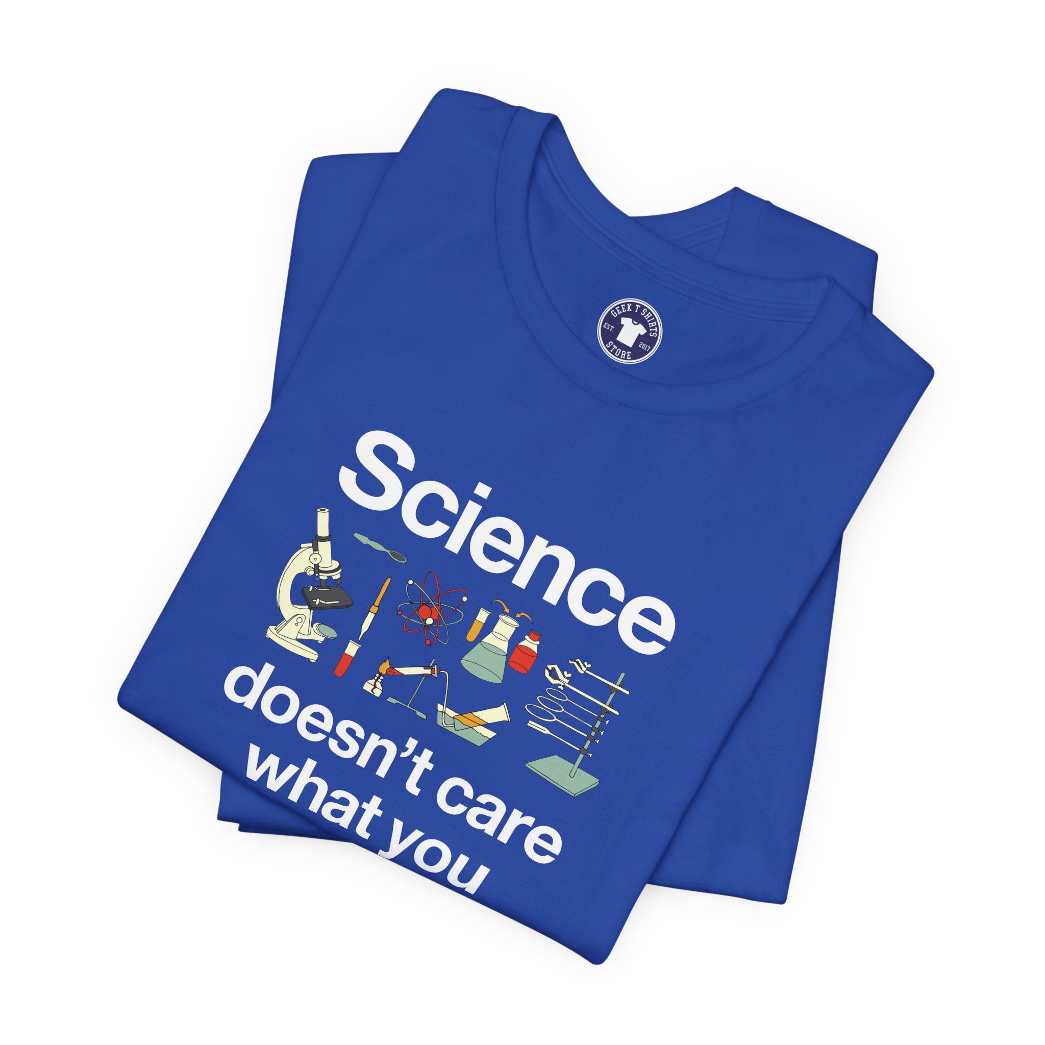 Science Doesn't Care What You Believe In - Premium Unisex Crewneck T-Shirt