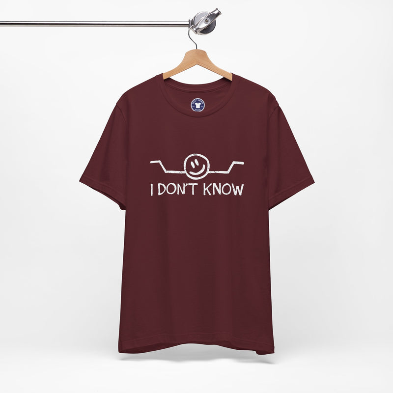 I Don't Know - Premium Unisex Crewneck T-Shirt