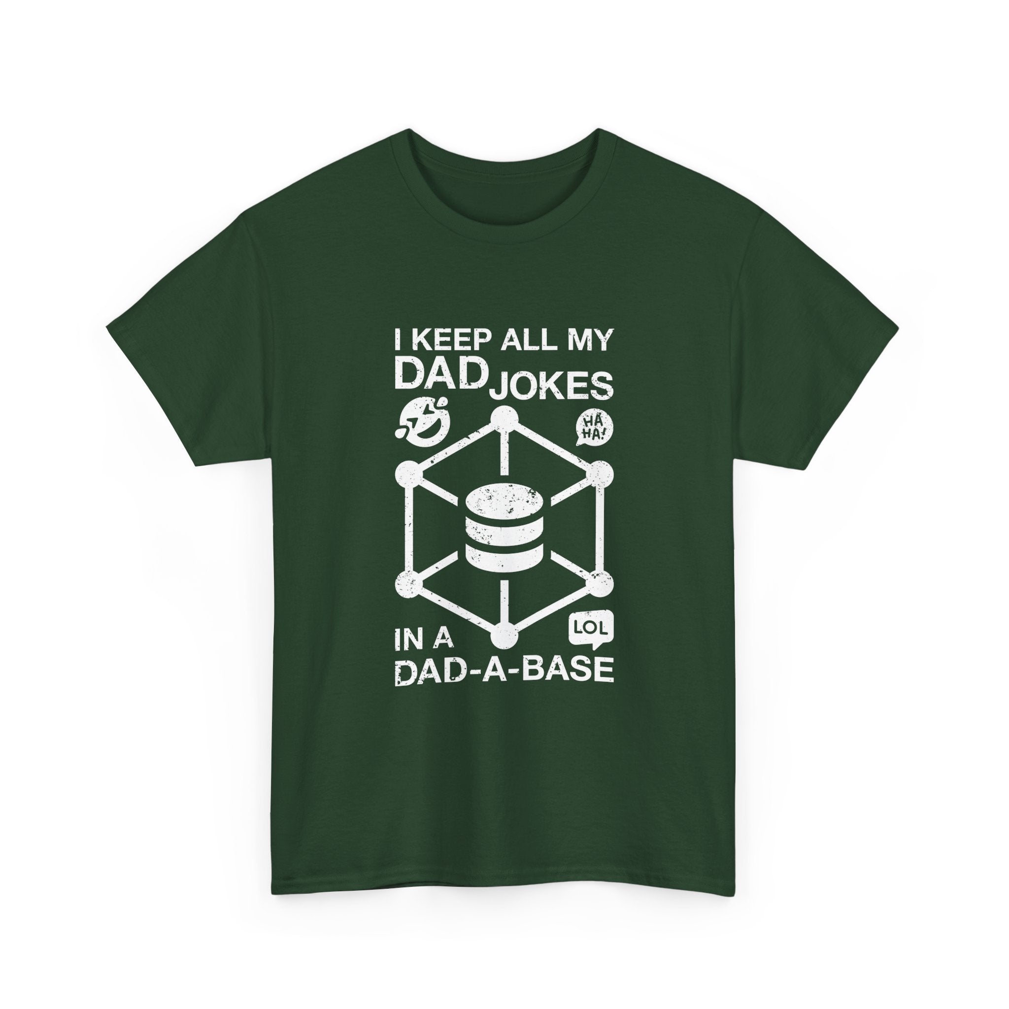 I Keep My Dad Jokes In A Dad-A-Base -  Unisex Crewneck T-Shirt
