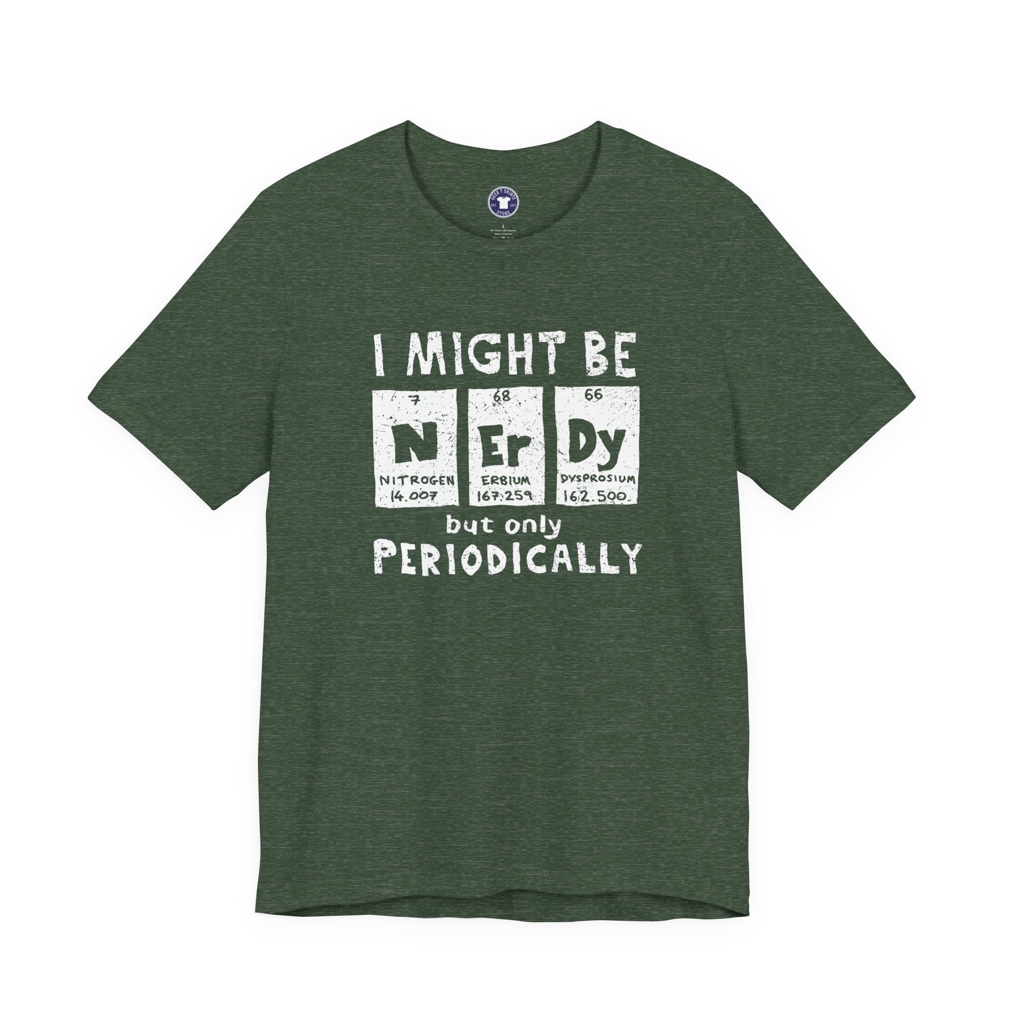 I Might Be Nerdy Periodically - Premium Unisex Crewneck T-Shirt