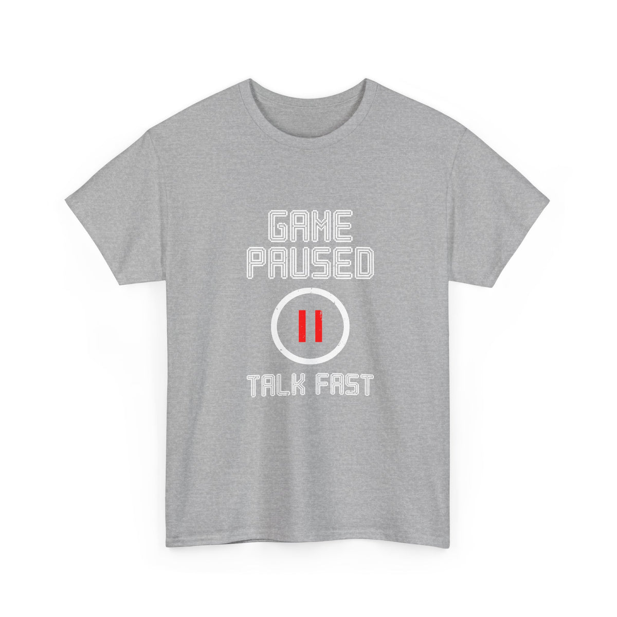 Game Paused Talk Fast