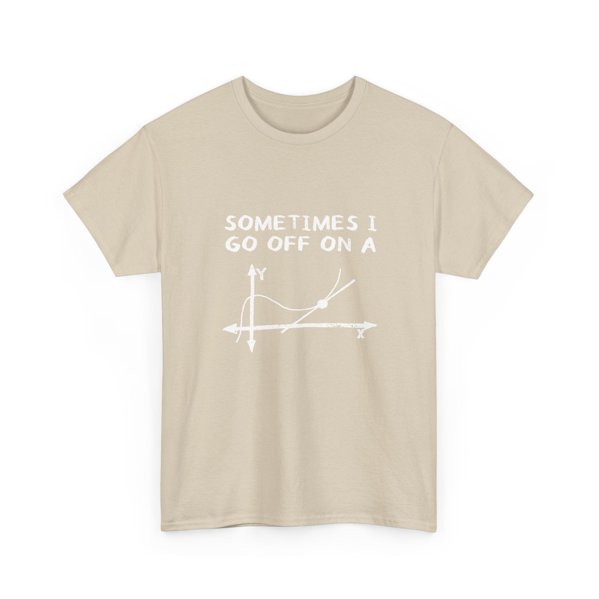 Sometimes I Go Off On A Tangent -  Unisex Crewneck T-Shirt