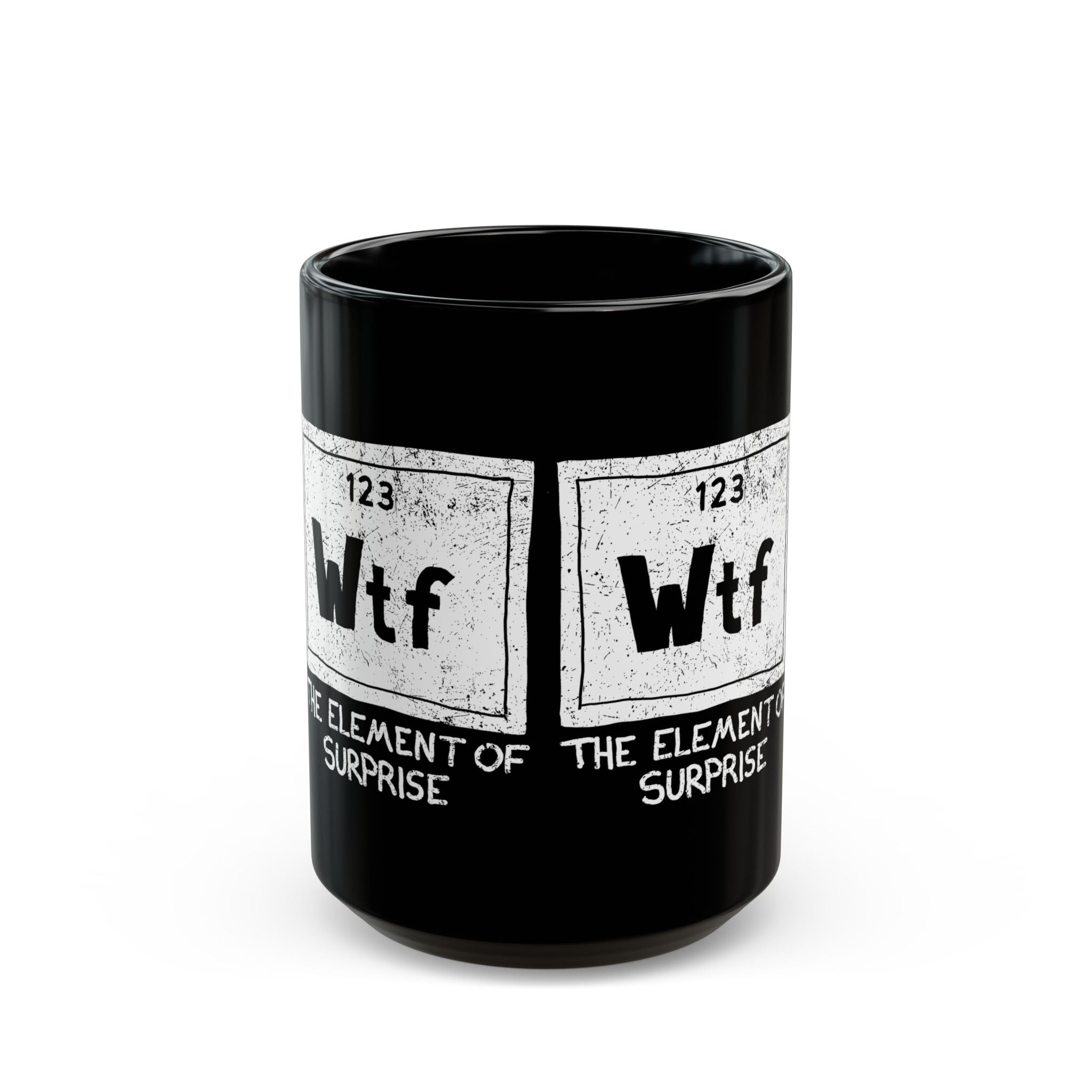 Wtf - The Element of Surprise - Black Glossy Mug