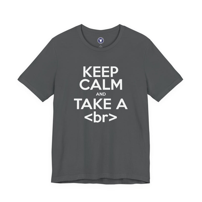 Keep Calm And Take A Break - Computer Shirt - Premium Unisex Crewneck T-Shirt