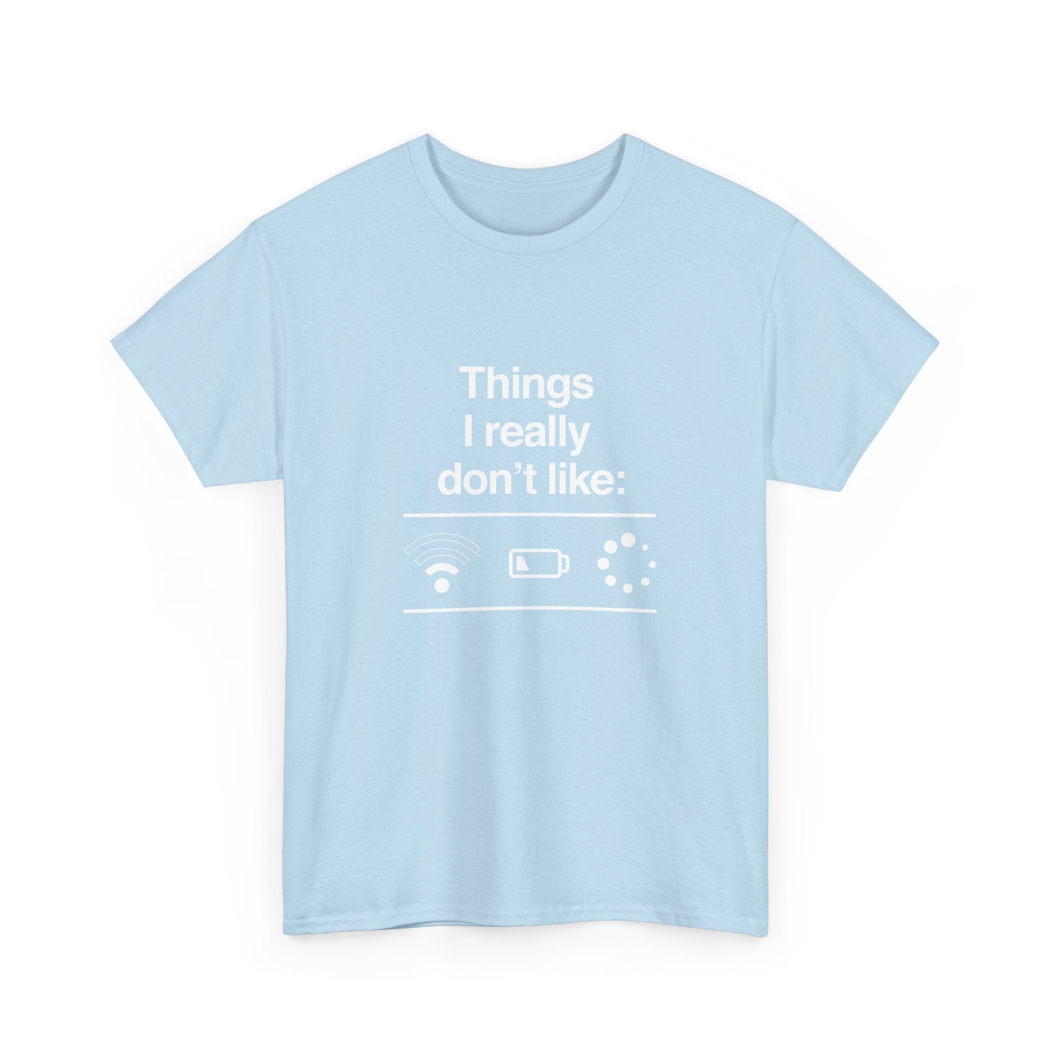Things I Really Dont Like - It Shirt -  Unisex Crewneck T-Shirt
