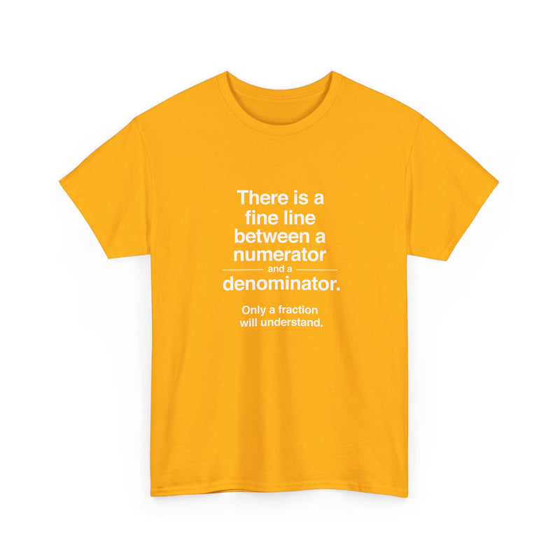 Funny Numerator Denominator Math Shirt - Regular Unisex Crewneck T-Shirt