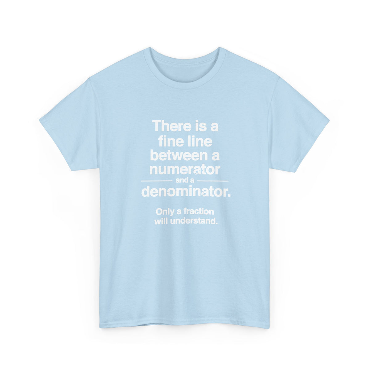 Numerator / Denominator