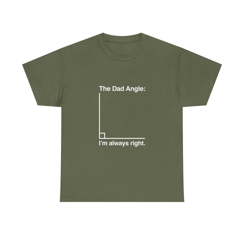 Dad Angle T-Shirt, Funny Math Joke Tee, Geek T-Shirt, Nerd Shirt, Dad Humor Gift, Pun Shirt, Father's Day Present, Casual Wear, Science Tee
