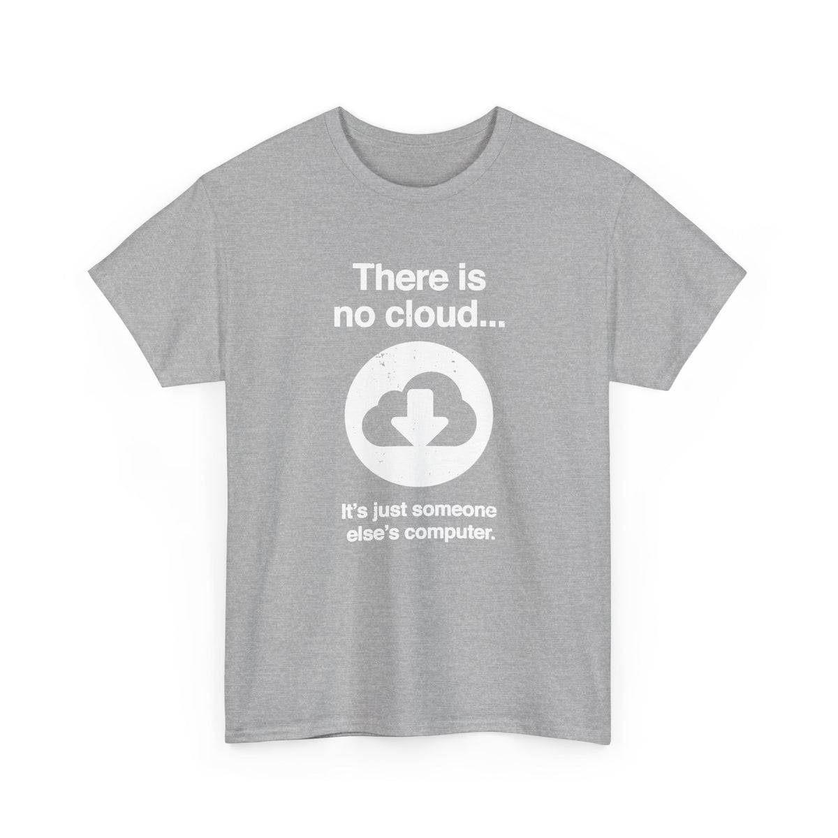 There Is No Cloud