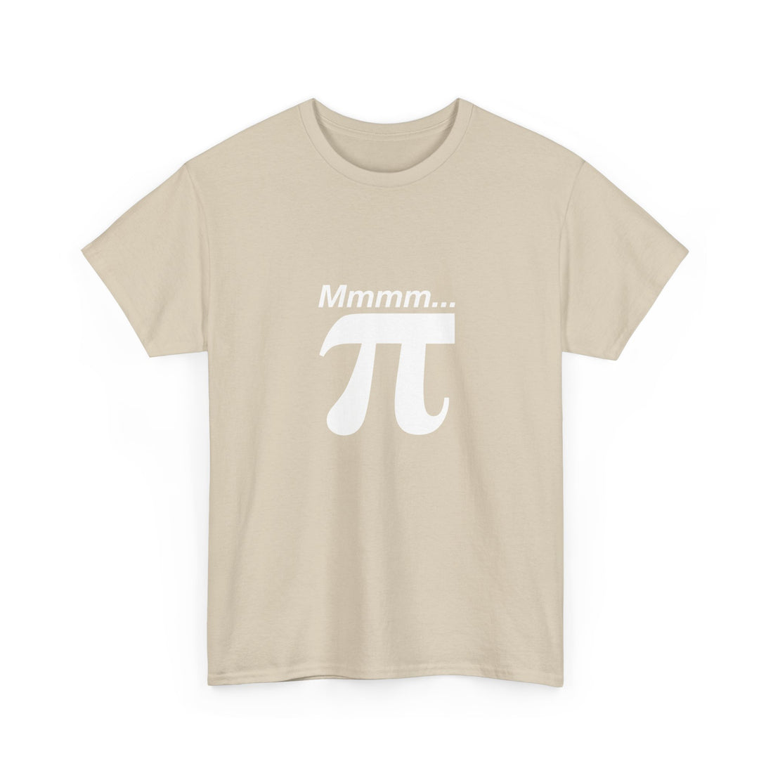 Mmmm Pi - Geek Math T-Shirt - Math Shirt - Geek Shirt - Regular Unisex Crewneck T-Shirt