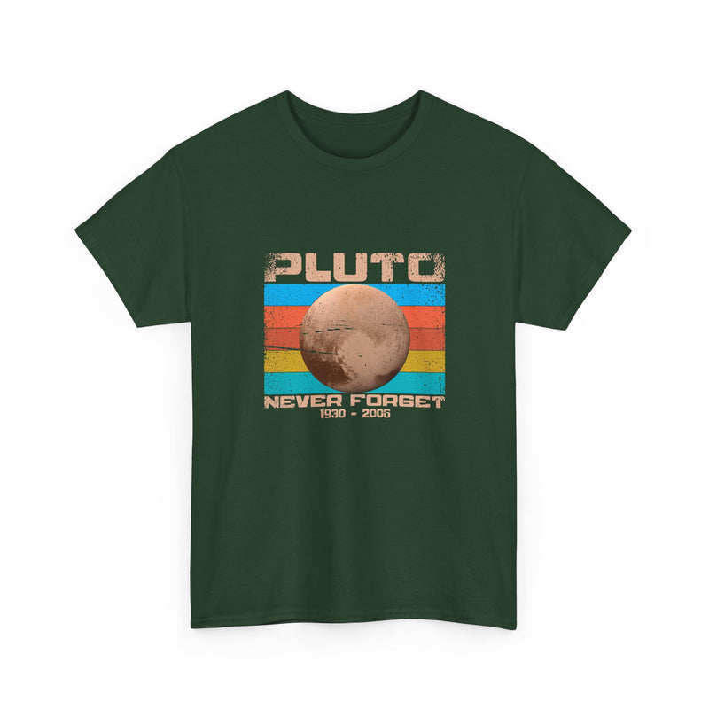 Pluto Never Forget - Geek Shirt - Funny Science Shirt - Regular Unisex Crewneck T-Shirt