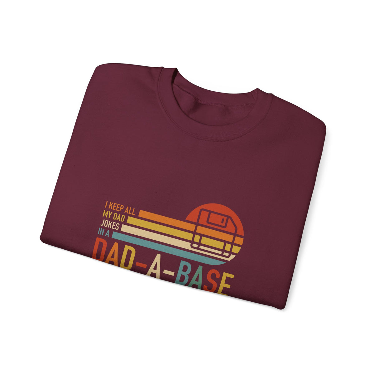Dad-A-Base Sweatshirt