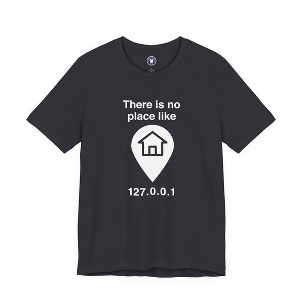 No Place Like Home - Premium Unisex Crewneck T-Shirt