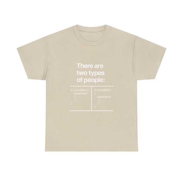 There Are Two Types of People T-Shirt, Funny Coding Tee, Programmer Gift, Geek T-Shirt, Nerd Shirt, Software Developer Humor Tee, Coder Gift