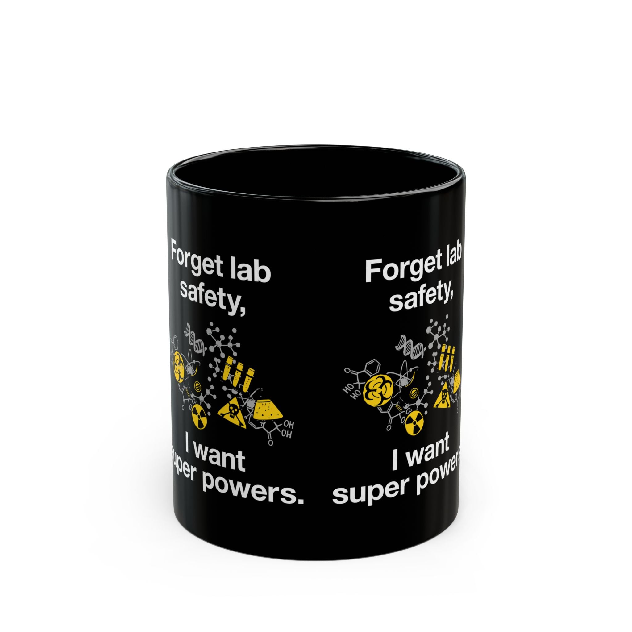 Forget Lab Safety - Black Glossy Mug