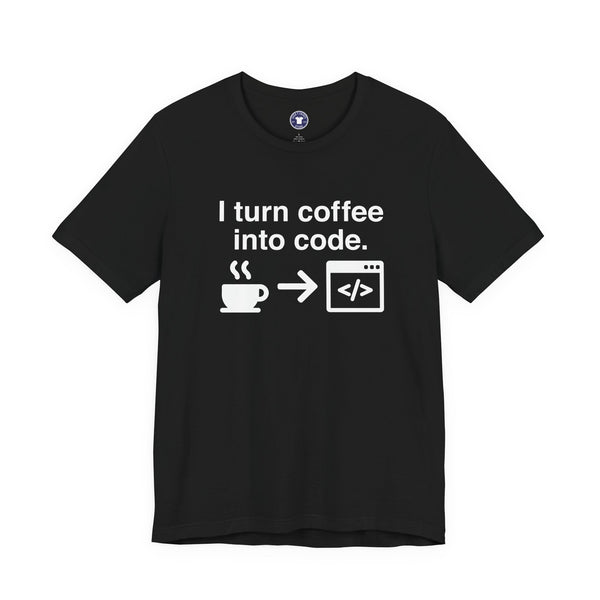 I Turn Coffee Into Code - Coder Shirt - Premium Unisex Crewneck T-Shirt