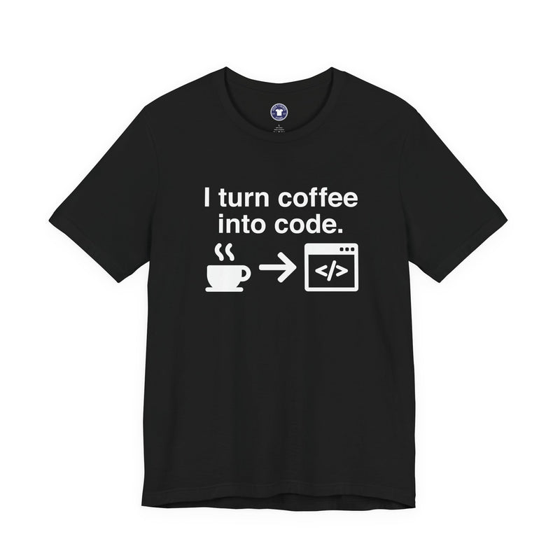 I Turn Coffee Into Code - Coder Shirt - Premium Unisex Crewneck T-Shirt