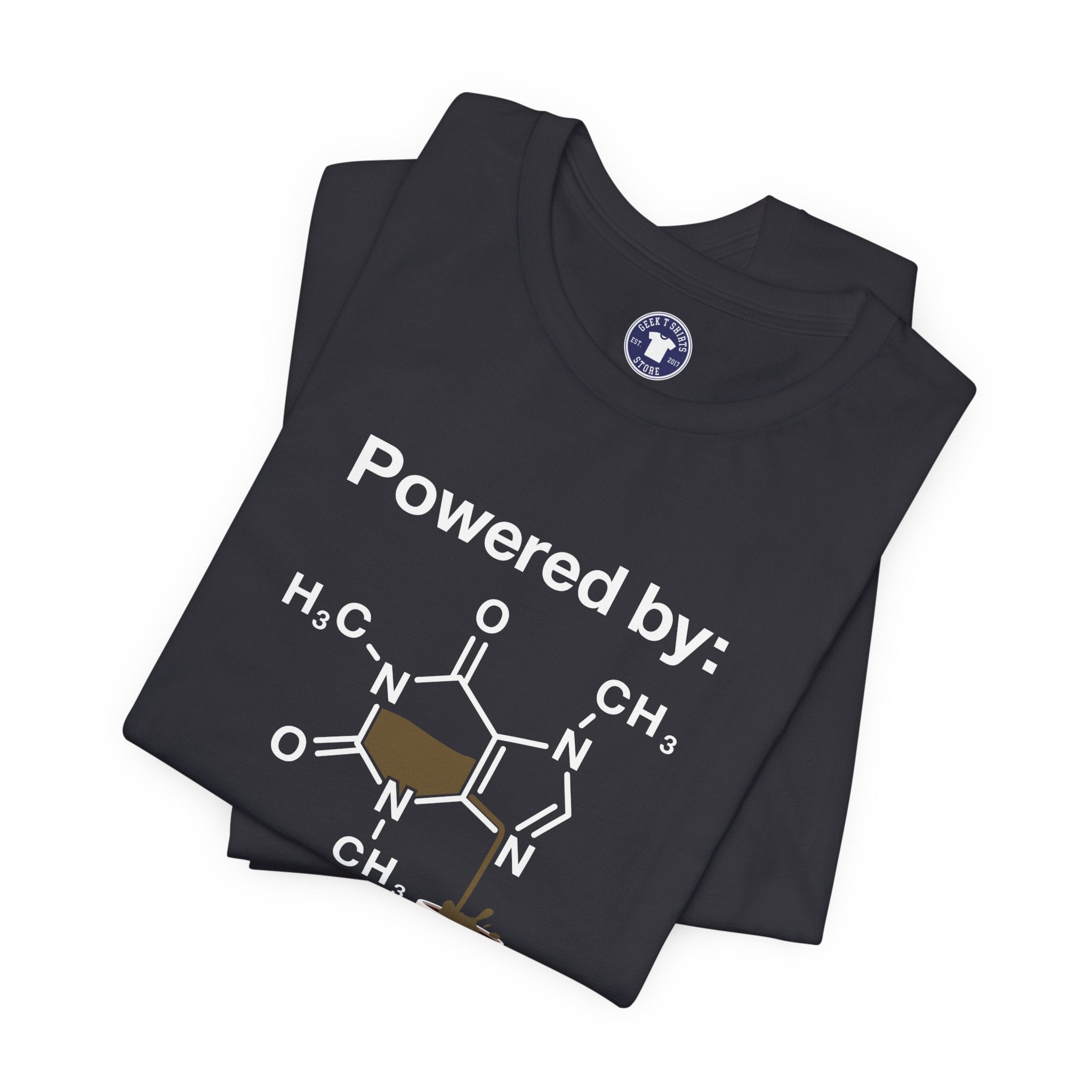Powered By Caffeine Chemistry T-Shirt - Science Shirt - Premium Unisex Crewneck T-Shirt