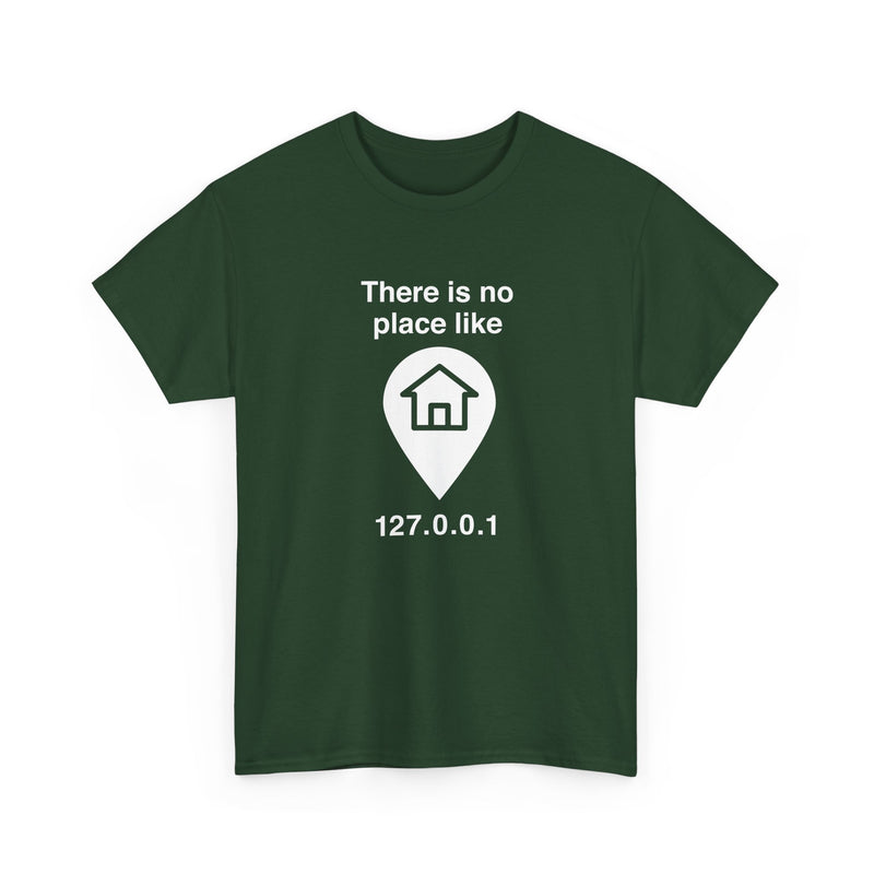No Place Like Home - Regular Unisex Crewneck T-Shirt