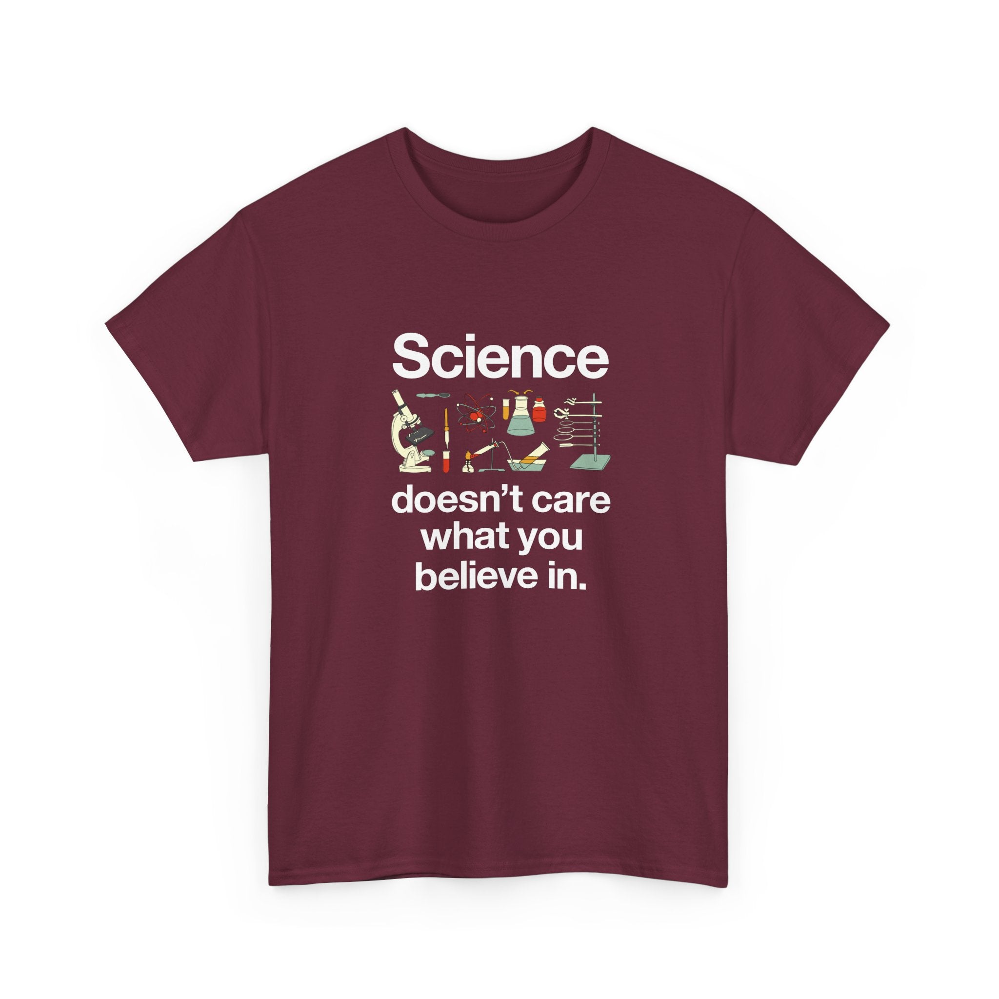 Science Doesn't Care What You Believe In - Regular Unisex Crewneck T-Shirt