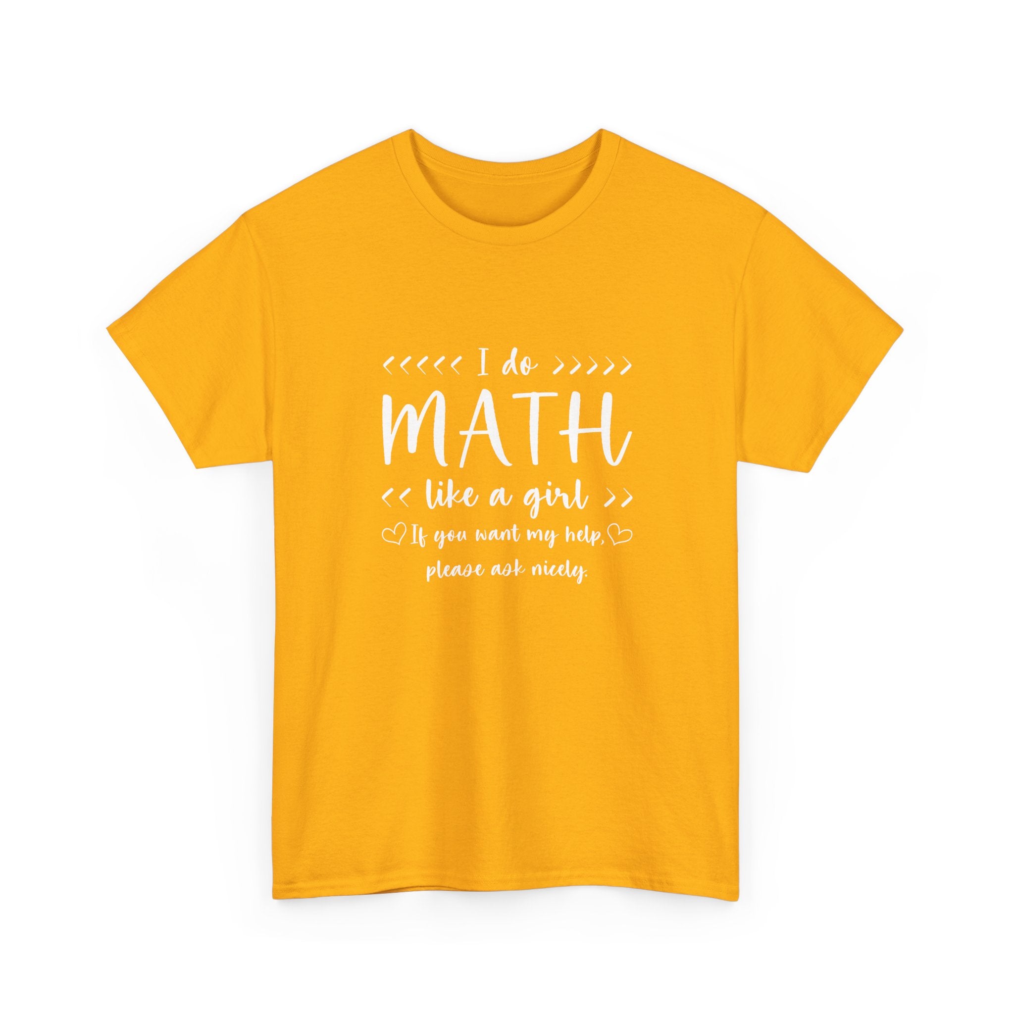I Do Math Like A Girl - Regular Unisex Crewneck T-Shirt