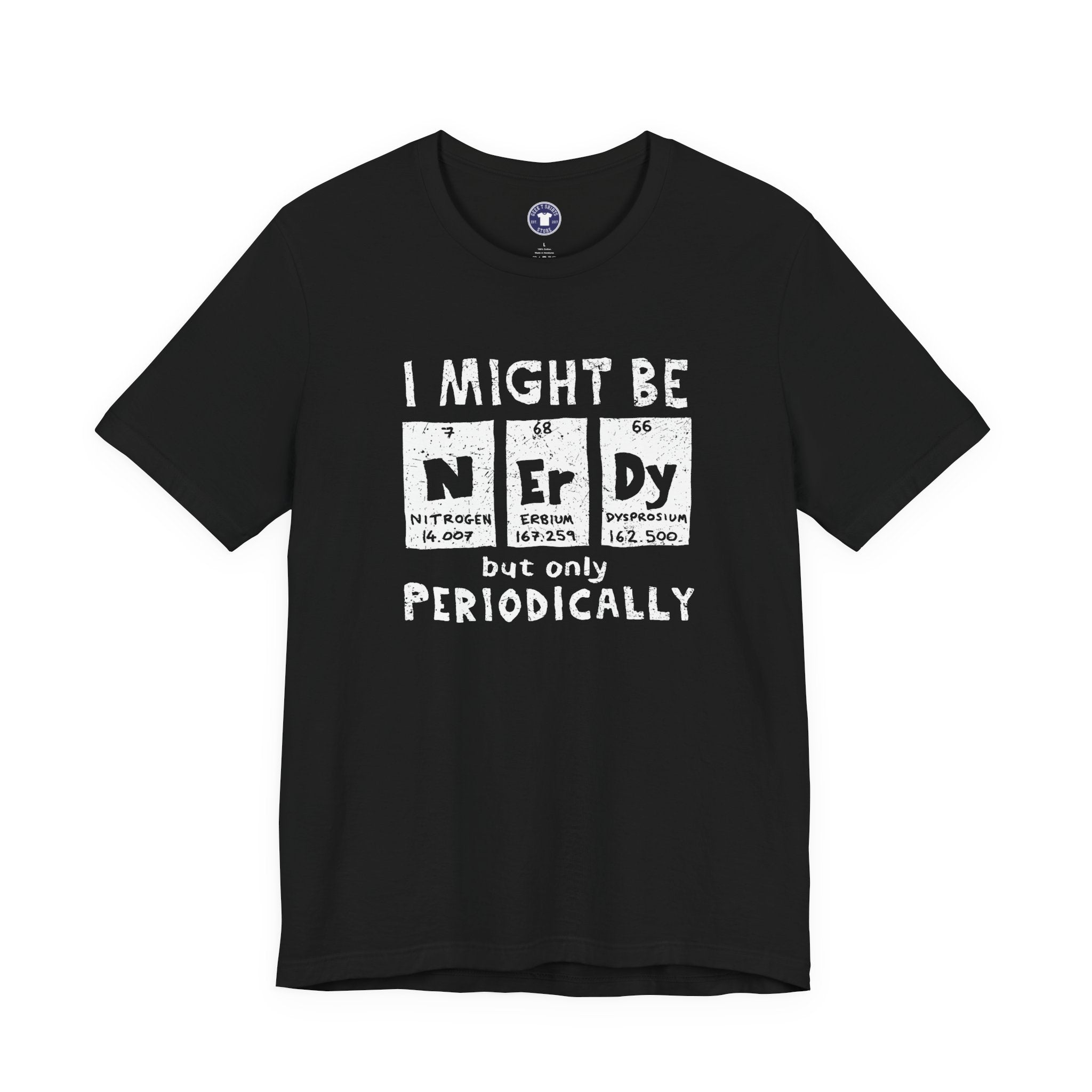 I Might Be Nerdy Periodically - Premium Unisex Crewneck T-Shirt