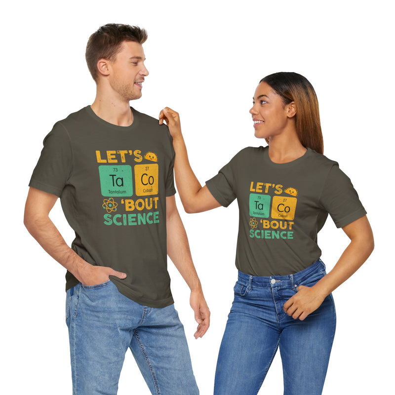 Let's Taco About Science - Premium Unisex Crewneck T-Shirt
