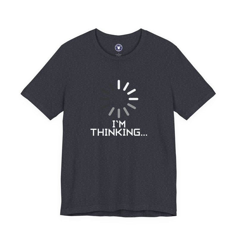 I'm Thinking Loading Wheel - Funny Coder Shirt - Premium Unisex Crewneck T-Shirt