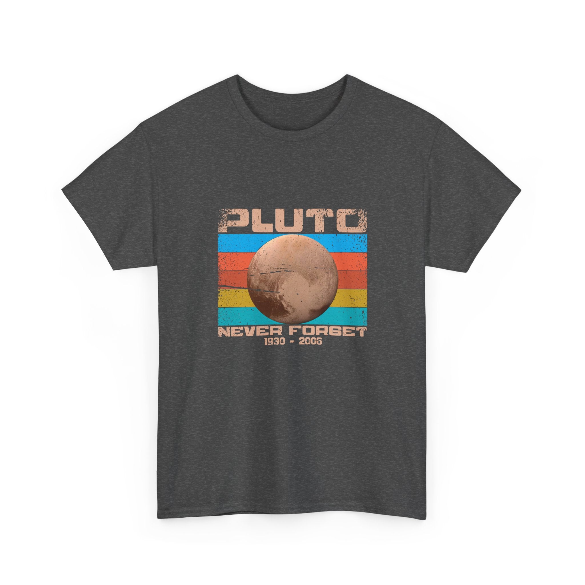 Pluto Never Forget - Geek Shirt - Funny Science Shirt -  Unisex Crewneck T-Shirt