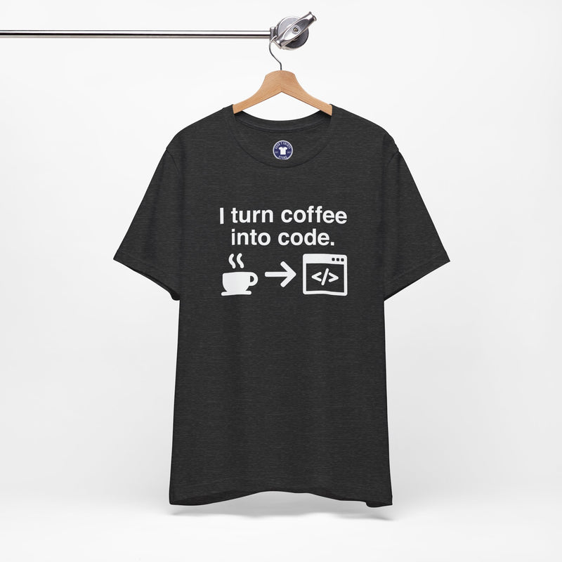I Turn Coffee Into Code - Coder Shirt - Premium Unisex Crewneck T-Shirt