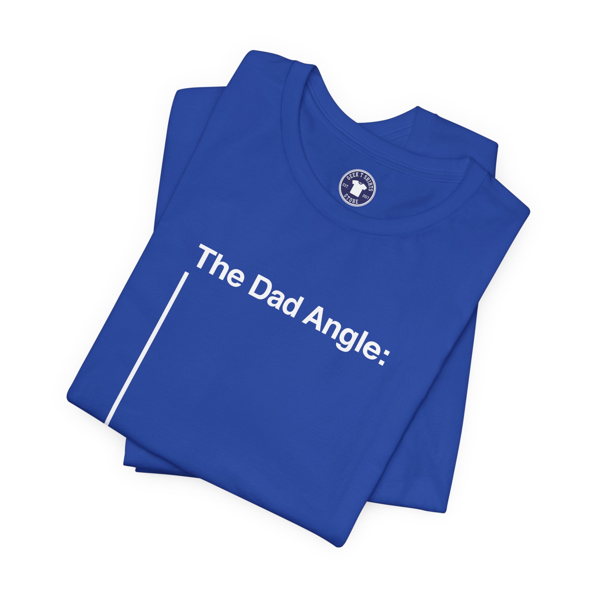 The Dad Angle Math Shirt - Geeky Father's Day Shirt - Premium Unisex Crewneck T-Shirt