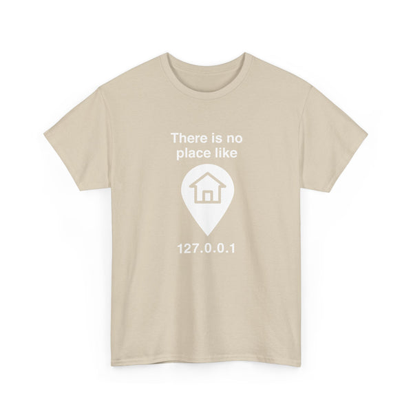 No Place Like Home - Regular Unisex Crewneck T-Shirt