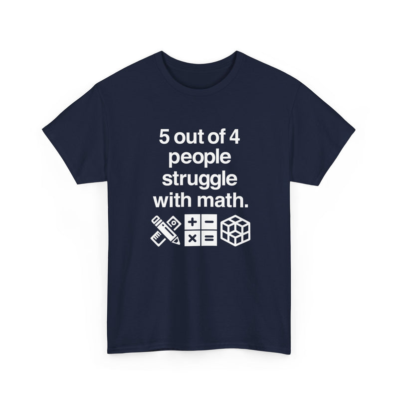 Five Out Of Four People - Regular Unisex Crewneck T-Shirt