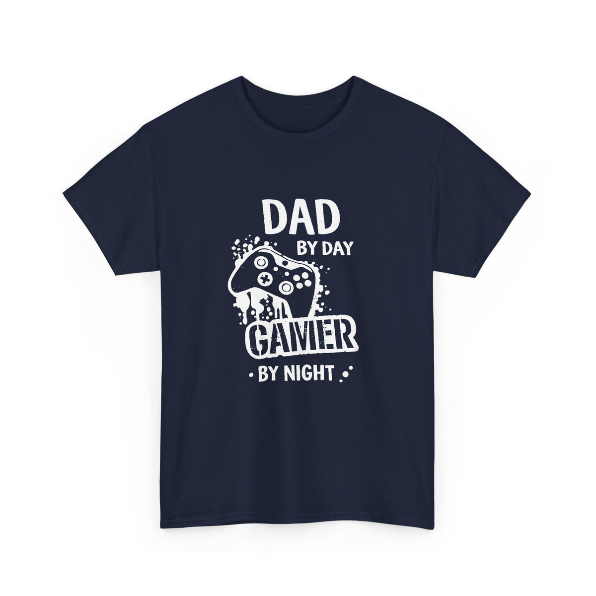 Dad By Day Gamer By Night