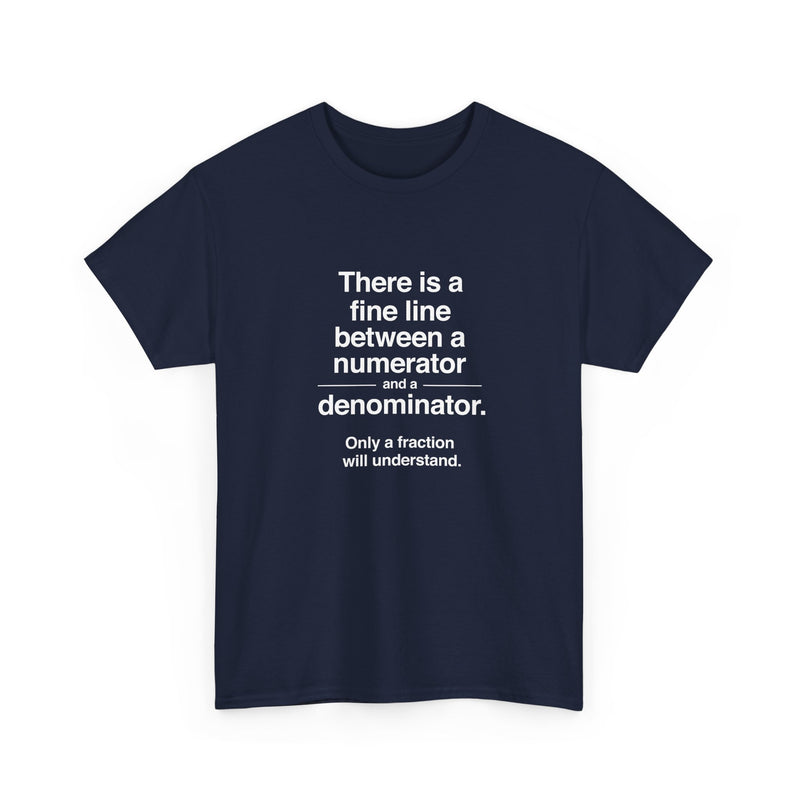 Funny Numerator Denominator Math Shirt - Regular Unisex Crewneck T-Shirt