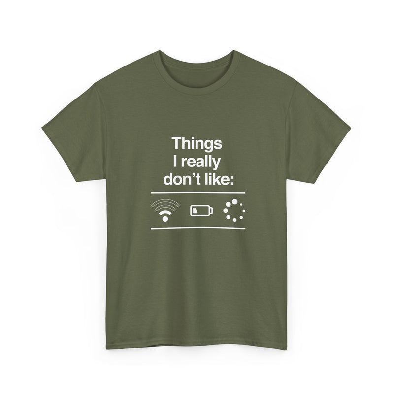 Things I Really Dont Like - It Shirt - Regular Unisex Crewneck T-Shirt