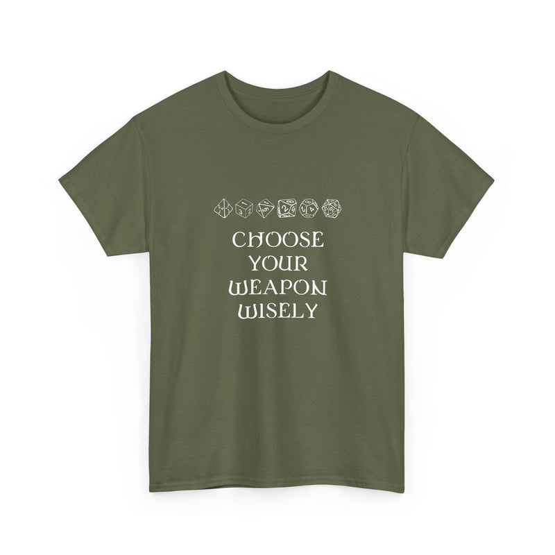 Choose Your Weapon Dnd Role Play Gamer T-Shirt - Dice Fan Shirt - Regular Unisex Crewneck T-Shirt