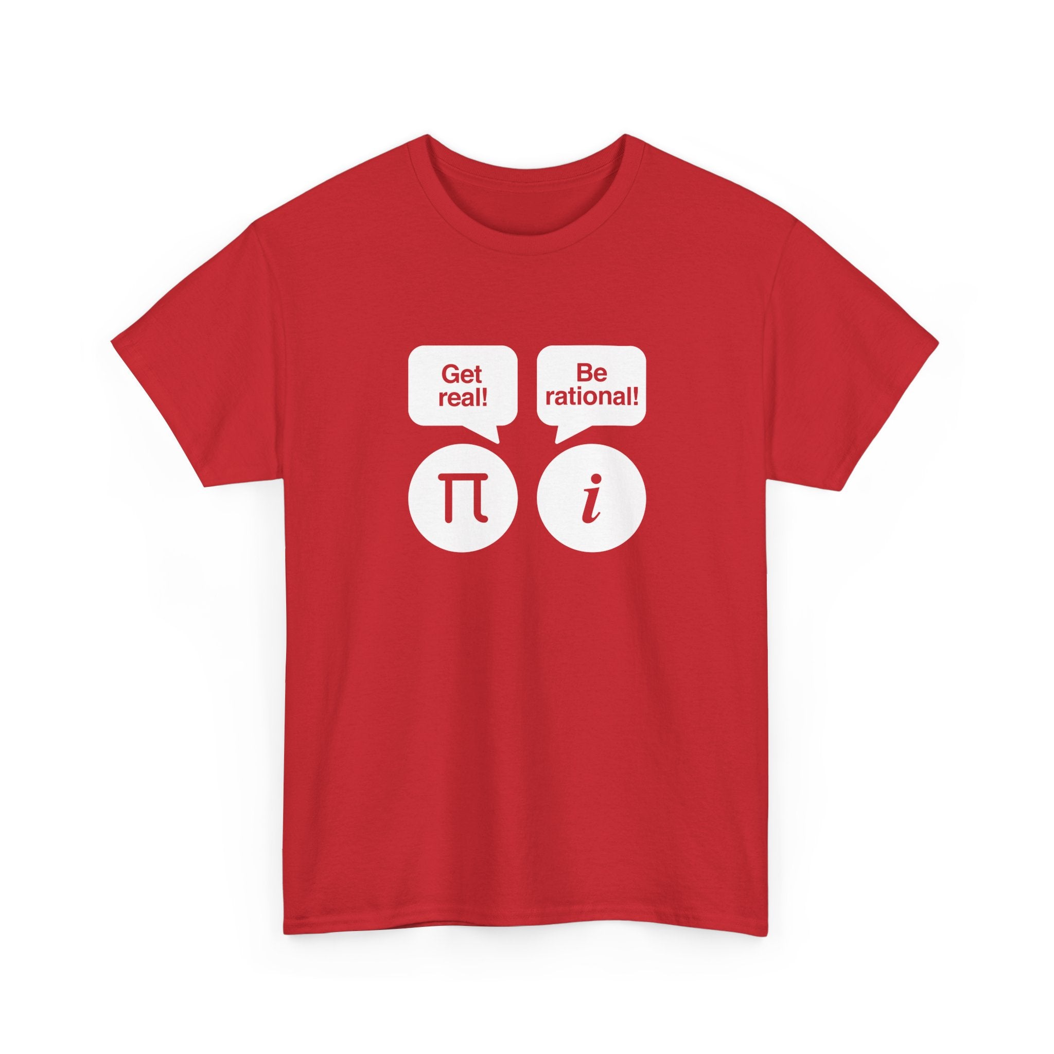 Get Real Be Rational -  Unisex Crewneck T-Shirt