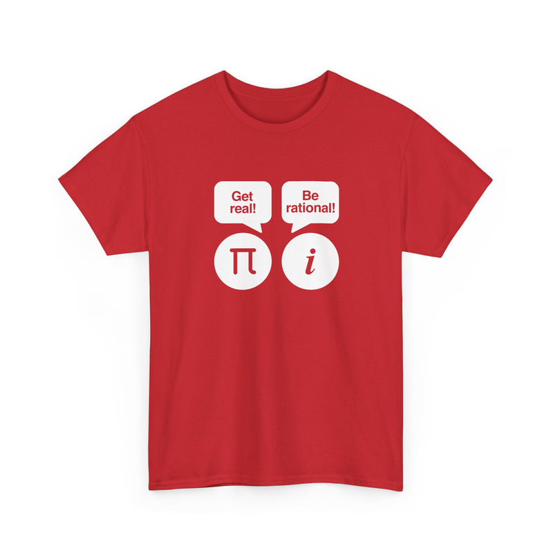 Get Real Be Rational - Regular Unisex Crewneck T-Shirt
