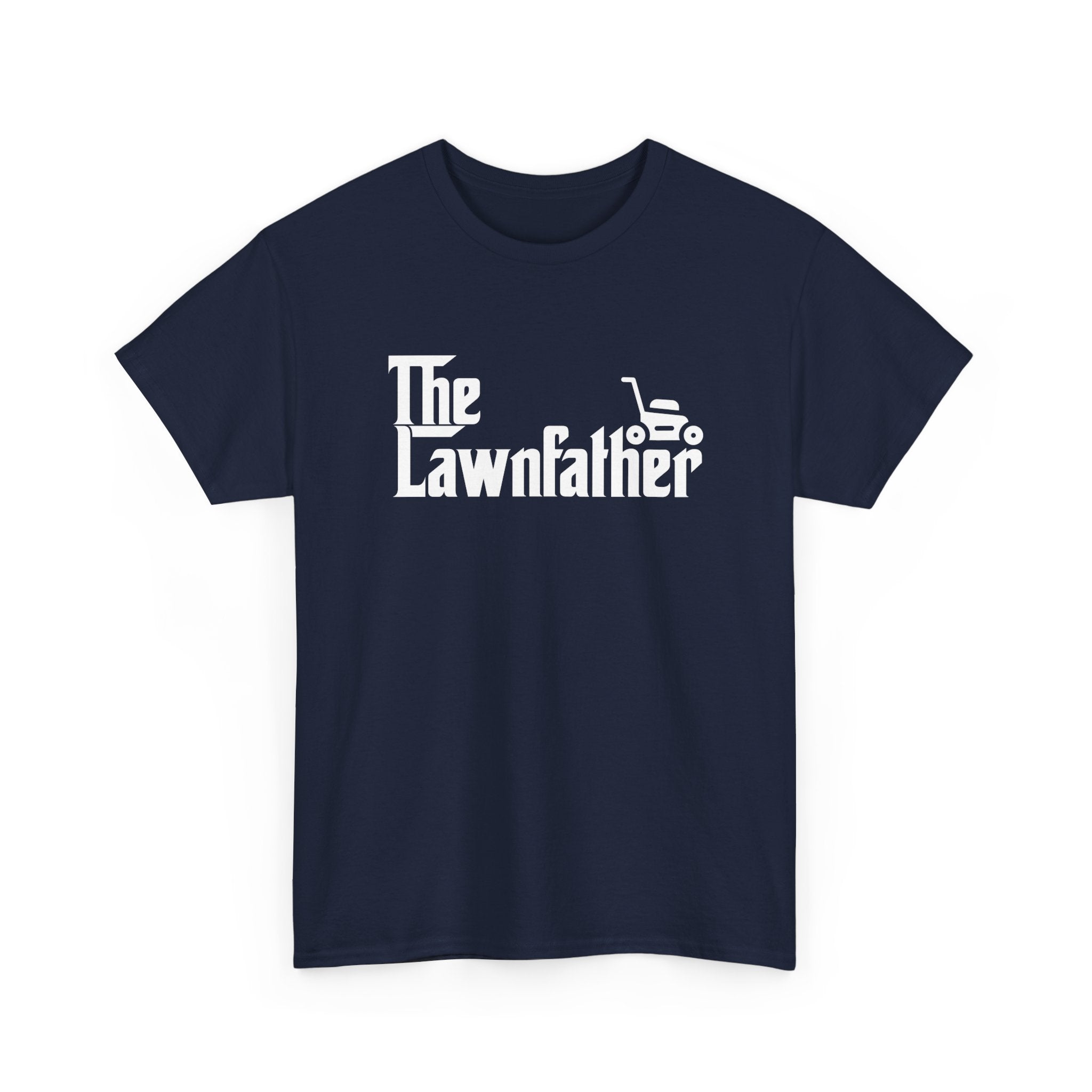 Funny Lawn Mowing Shirt The Lawnfather Lawn Mower Dad Gift - Unisex Regular Crewneck T-Shirt