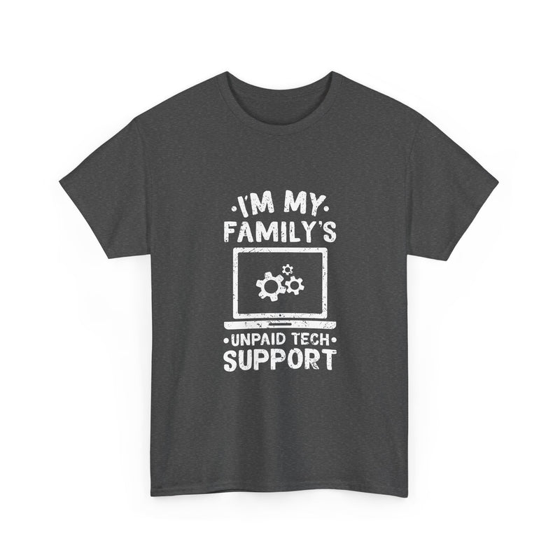 Tech Support T-Shirt, Geek T-Shirt, Nerd Shirt, Family Humor Tee, IT Support Gift, Unpaid Tech Help Shirt, Funny Techie Apparel