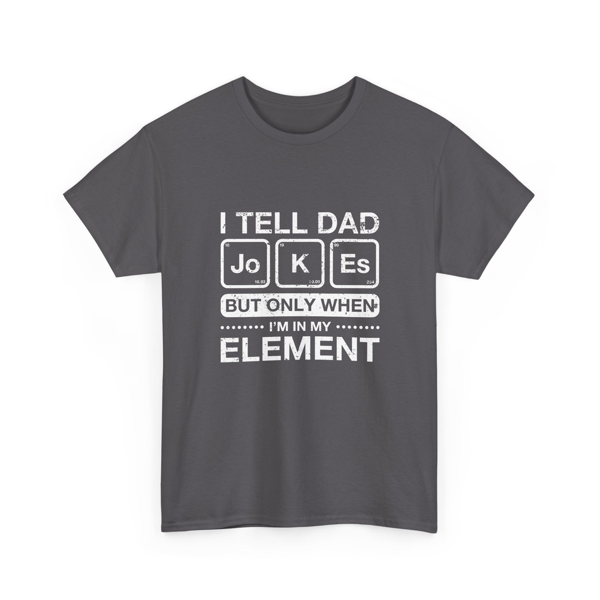 I Tell Dad Jokes - But Only When I'm In My Element - Regular Unisex Crewneck T-Shirt