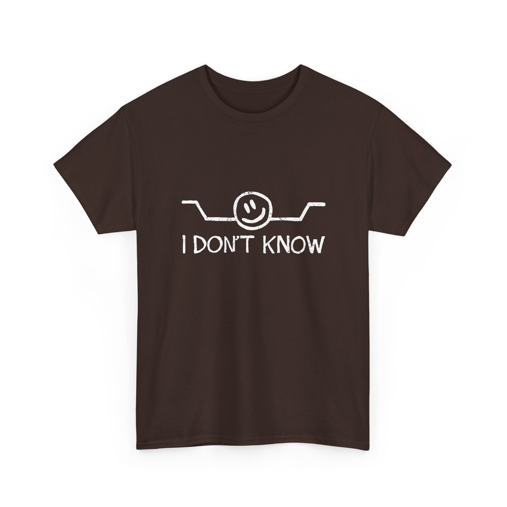 I Don't Know -  Unisex Crewneck T-Shirt