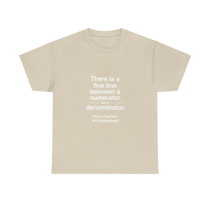 Funny Math T-Shirt, Geek T-Shirt, Nerd Shirt, Fraction Joke Tee, Math Humor Gift, Clever Math Shirt, Educational Humor Apparel