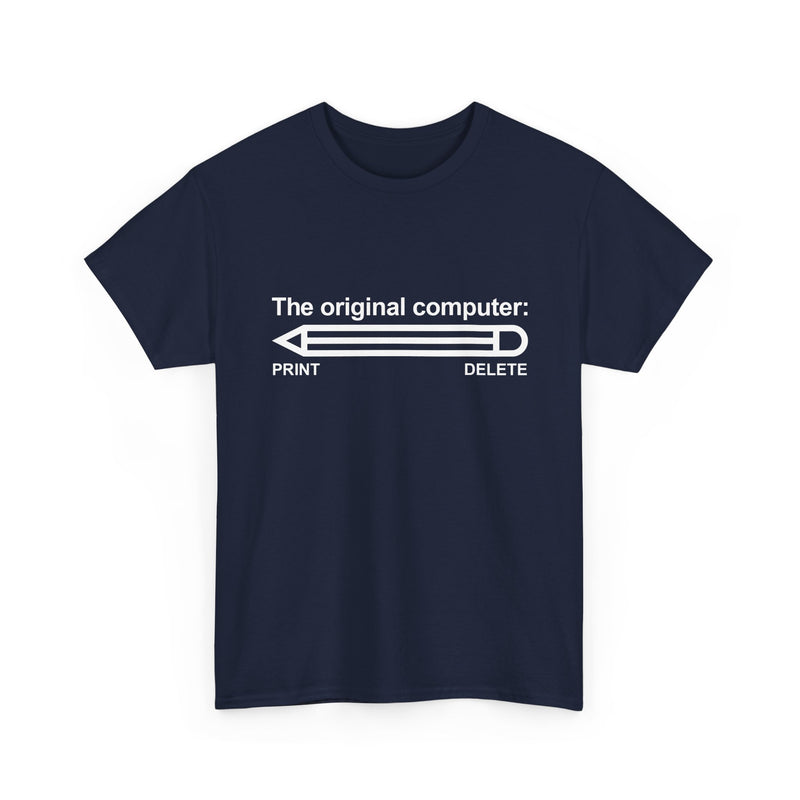The Original Computer - Nerd Shirt - It Shirt - Regular Unisex Crewneck T-Shirt
