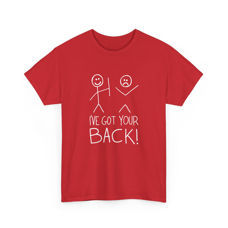 I've Got Your Back - Regular Unisex Crewneck T-Shirt