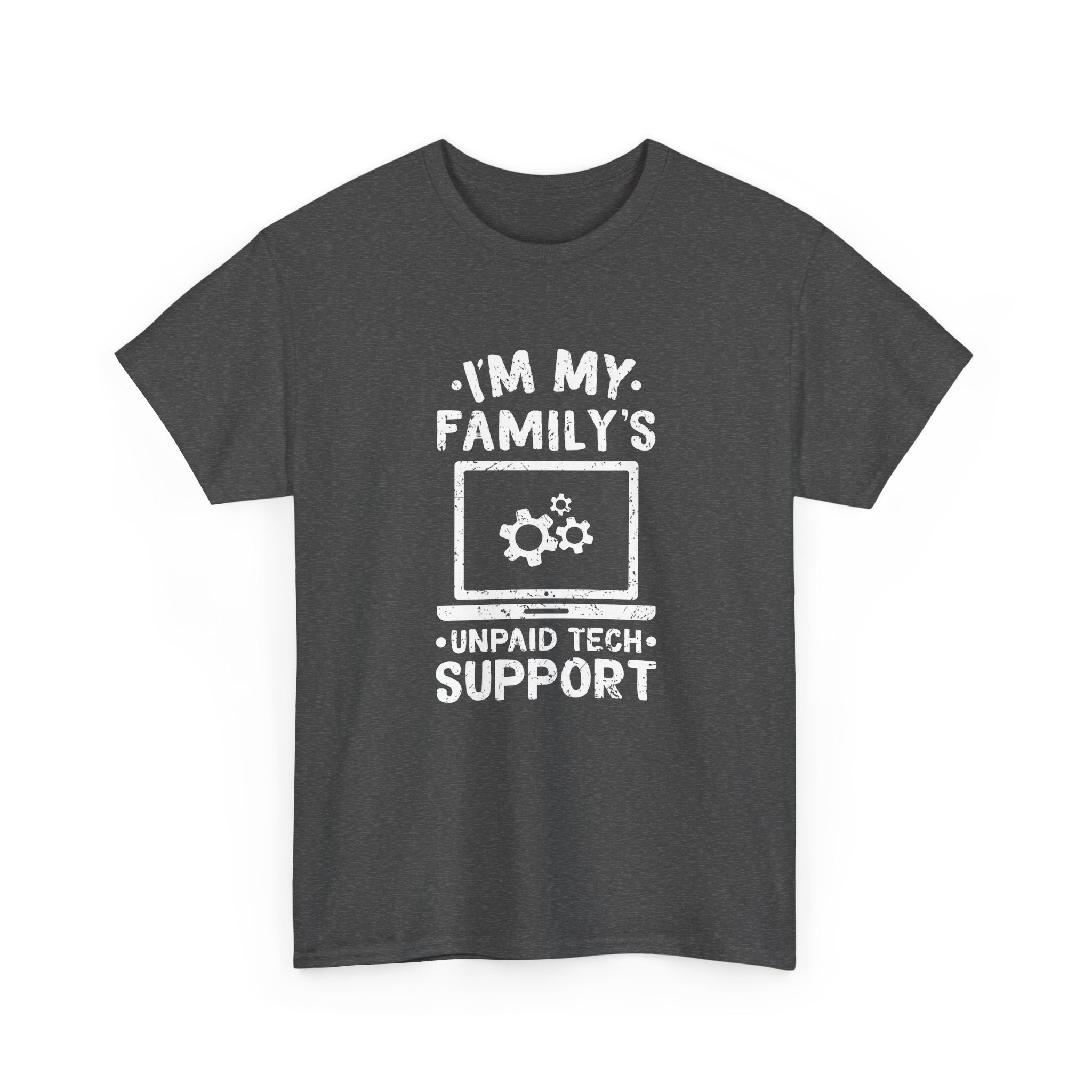 I'm My Family's Unpaid Tech Support -  Unisex Crewneck T-Shirt