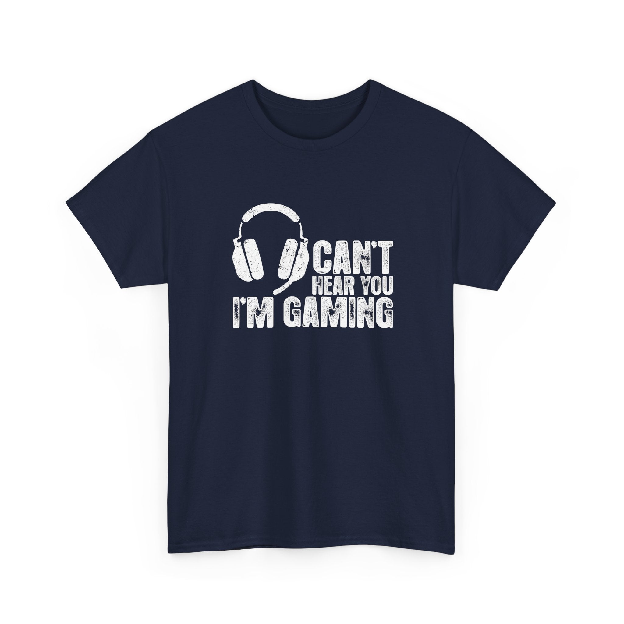 Can't Hear You I'm Gaming - Regular Unisex Crewneck T-Shirt